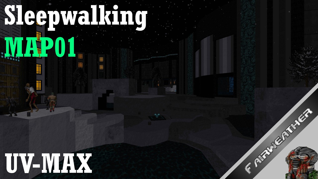 Doom II - Sleepwalking MAP01 [Fairweather] // UV-MAX