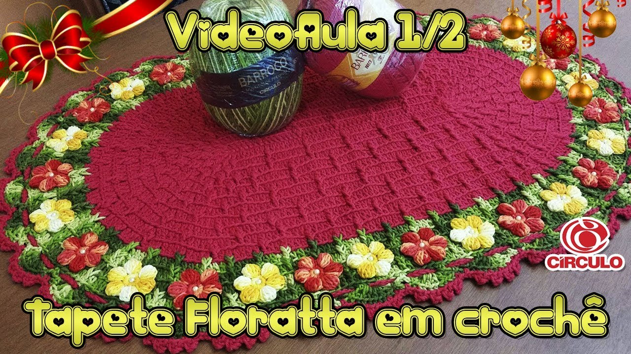 Tapete Floratta em crochê 1/2