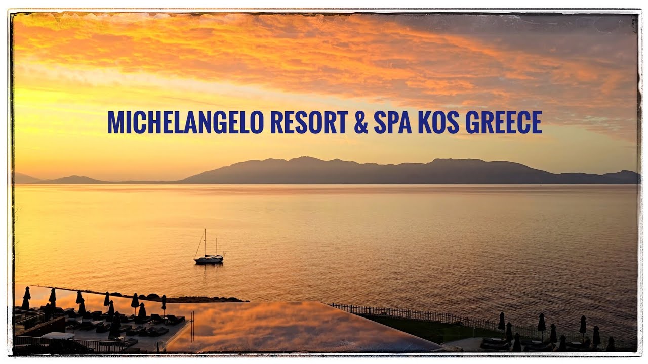 Michelangelo Resort & Spa KOS Greece, hotel tour & review