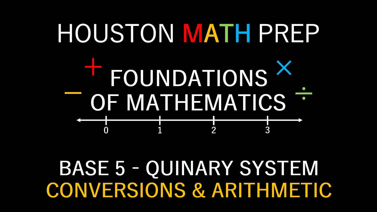 Base 5 (Quinary Number System, Conversions & Arithmetic)