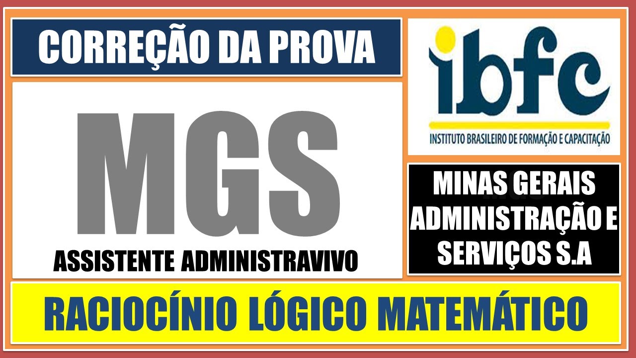 CORREÇÃO DA PROVA DA MGS - ASSISTENTE ADMINISTRATIVO - BANCA IBFC - 2024