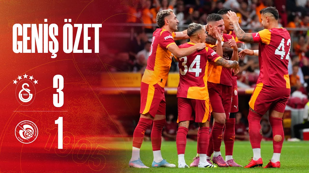 📺 GENİŞ ÖZET | Galatasaray 3-1 RC Strasbourg