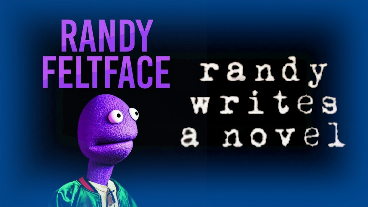 Randy Feltface - Randy Writes A Novel - Full Show - Subbed French and English