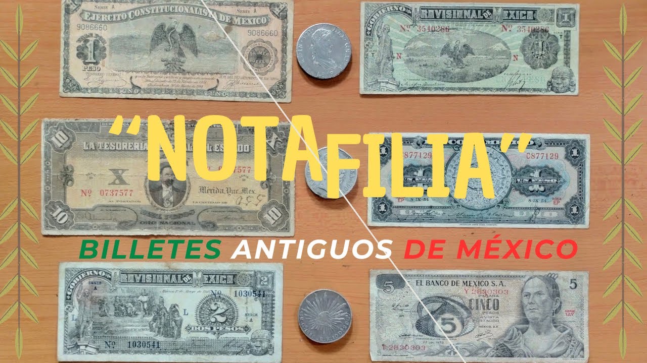 ¿VALEN EN REALIDAD MILES DE PESOS LOS BILLETES ANTIGUOS MEXICANOS?🤑/ NOTAFILIA💵🧐/BILLETES DE MÉXICO💲