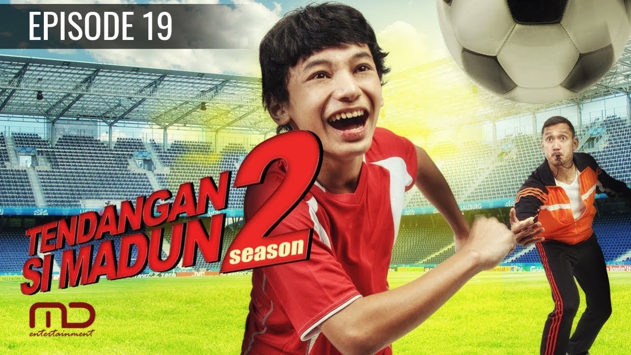 Tendangan Si Madun Season 02 - Episode  19
