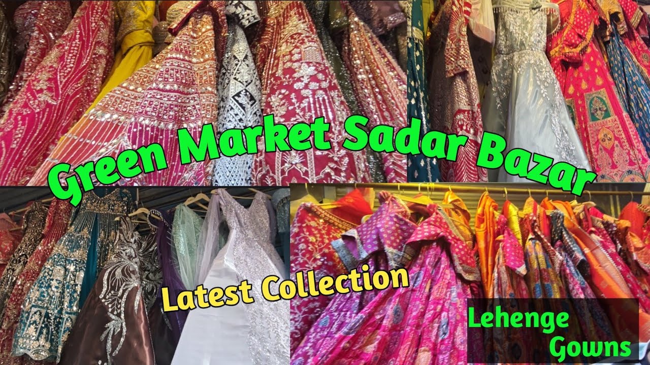 Green Market Sadar Bazar | Latest Collection | Lehenge, Gowns, party wear dress #shopping #fashion 