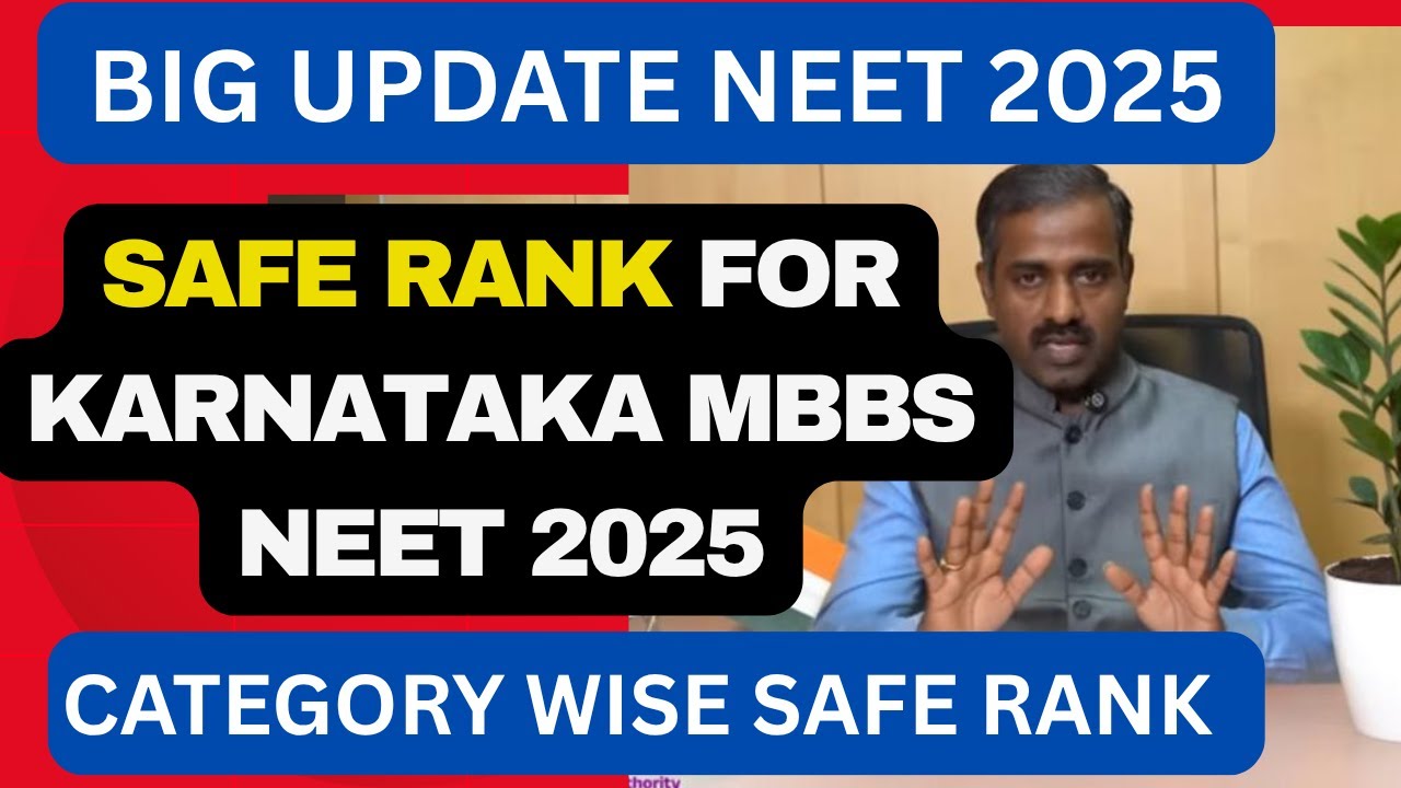SAFE RANK FOR KARNATAKA MBBS NEET 2025 | CATEGORY WISE SAFE RANK FOR MBBS