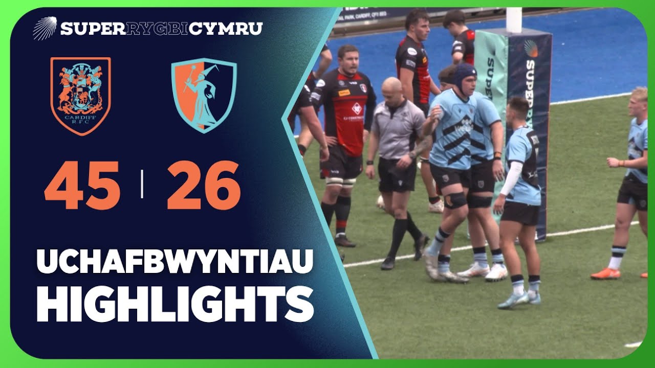 Uchafbwyntiau Caerdydd v Aberafan | Cardiff v Aberavon Highlights | Super Rygbi Cymru | S4C