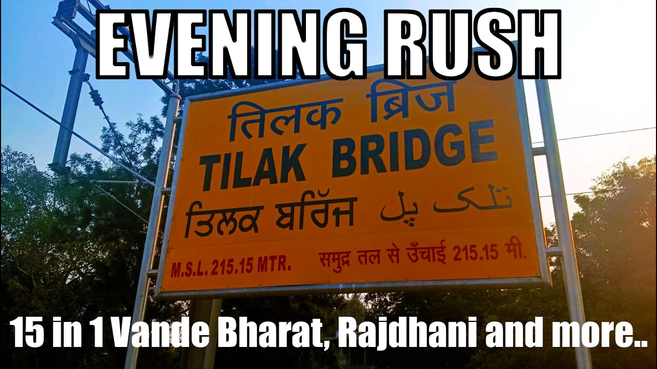 EVENING RUSH AT TILAK BRIDGE | VANDE BHARAT, RAJDHANI AND MORE...