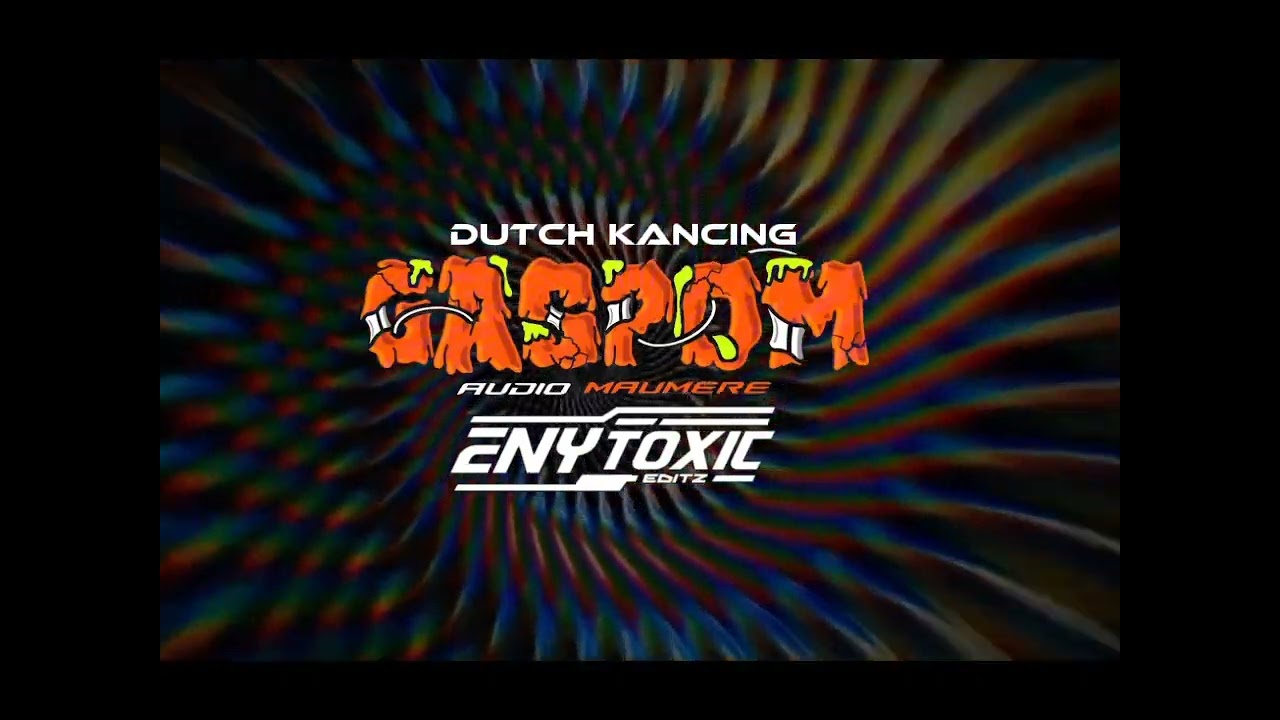 DUTCH FYP • GASPOM AUDIO FT ENY TOXIC •KANCINGAN MAUMERE TERBARU•