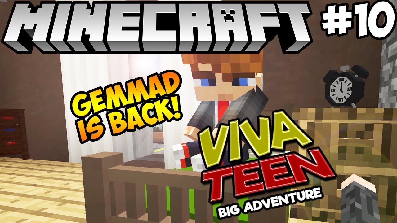 MINECRAFT VIVA TEEN #10: GEMMAD IS BACK!!