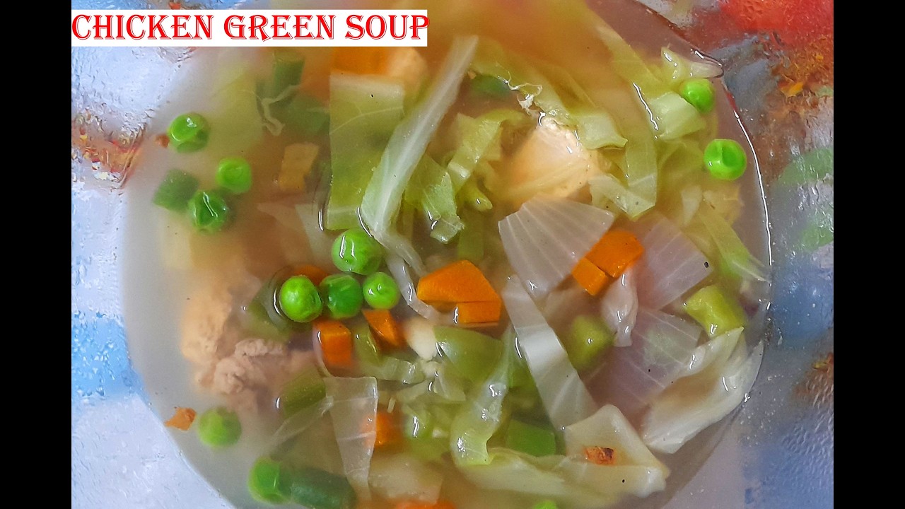 Chicken Green Soup Recipe | Zero Oil Recipe | चिकन और सब्जियों का सूप  |  চিকেন গ্রিন স্যুপ