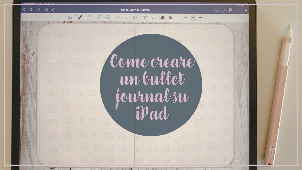 Come CREARE un BULLET JOURNAL su iPad