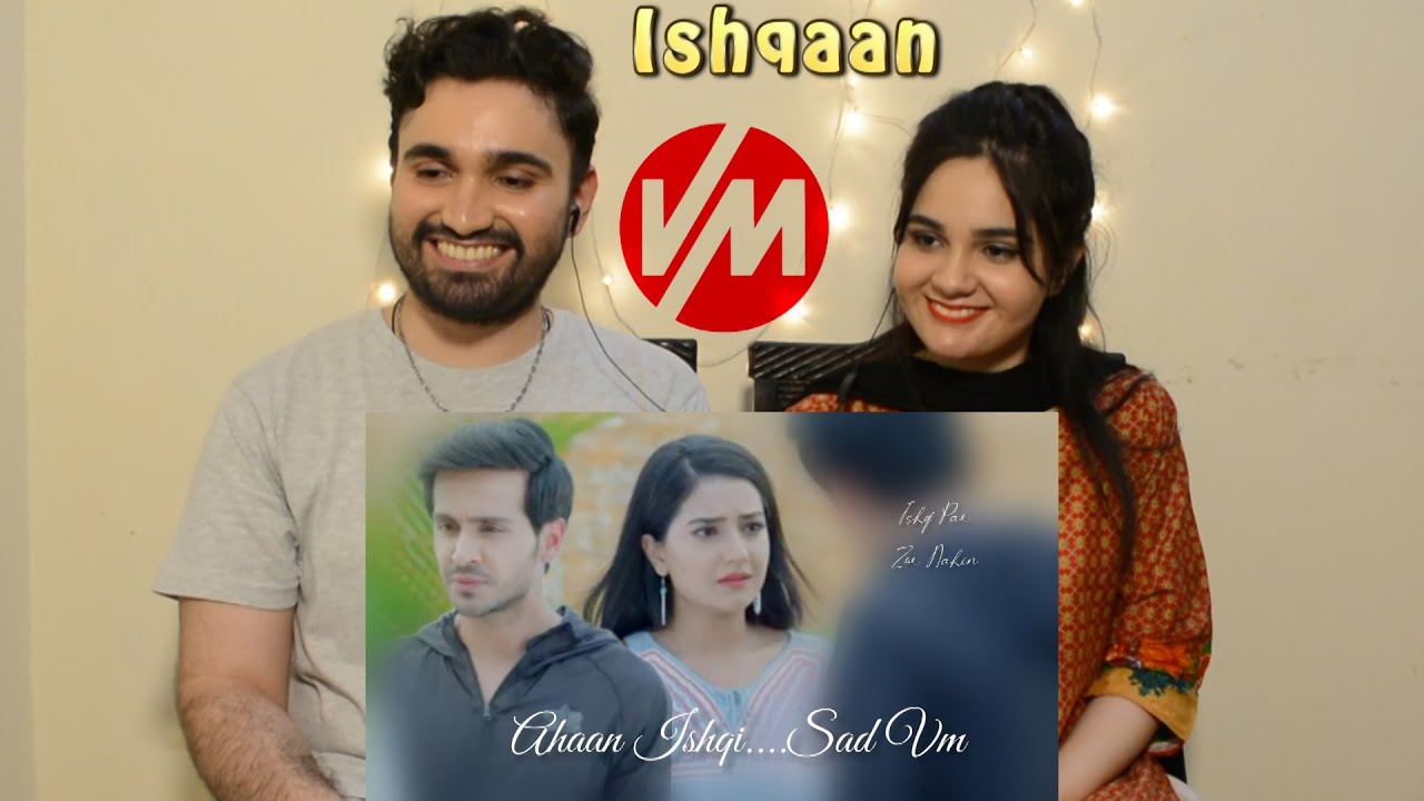 Pakistani Reaction to Ishqaan Emotional VM | Akshita & Param | Ishk par Zor Nahi | Desi H&D Music