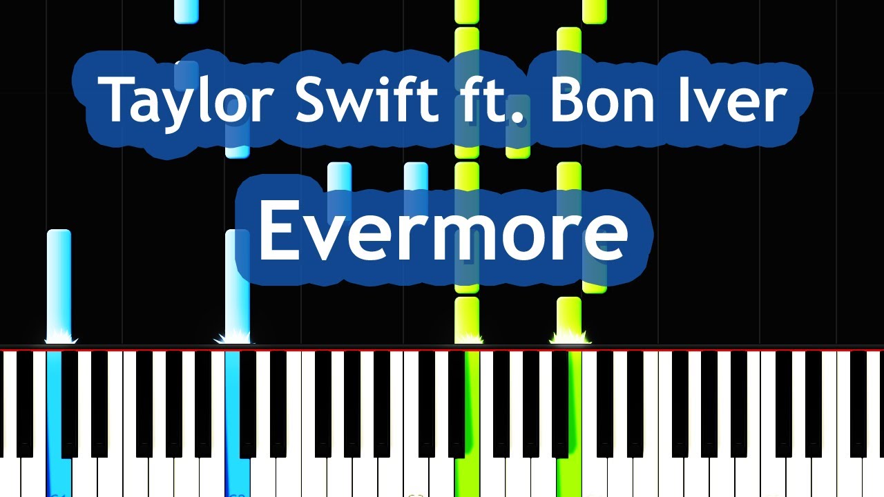 Taylor Swift - Evermore Piano Tutorial