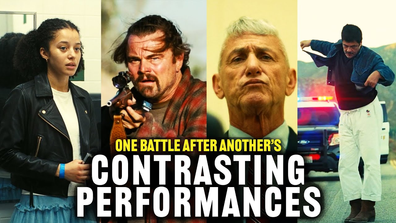 One Battle After Another - Acting Analysis