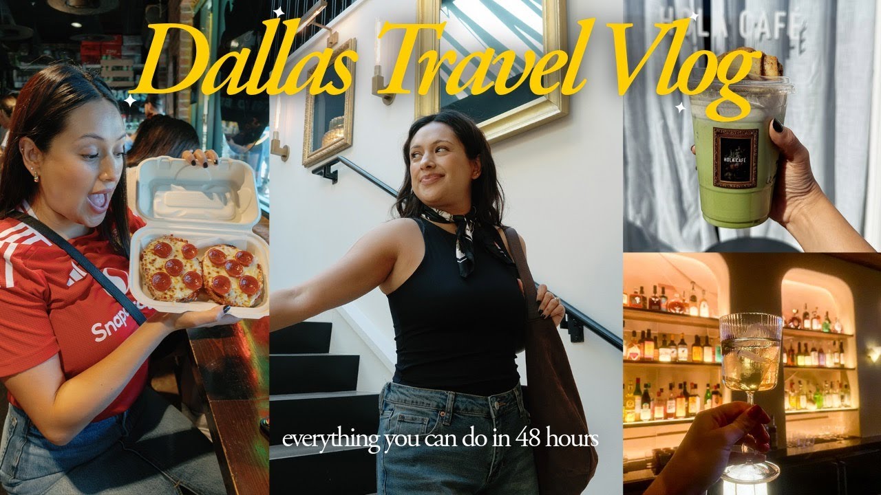 Quick 48 Hours in Dallas, Texas! Shopping, food, matcha finds, museums + more