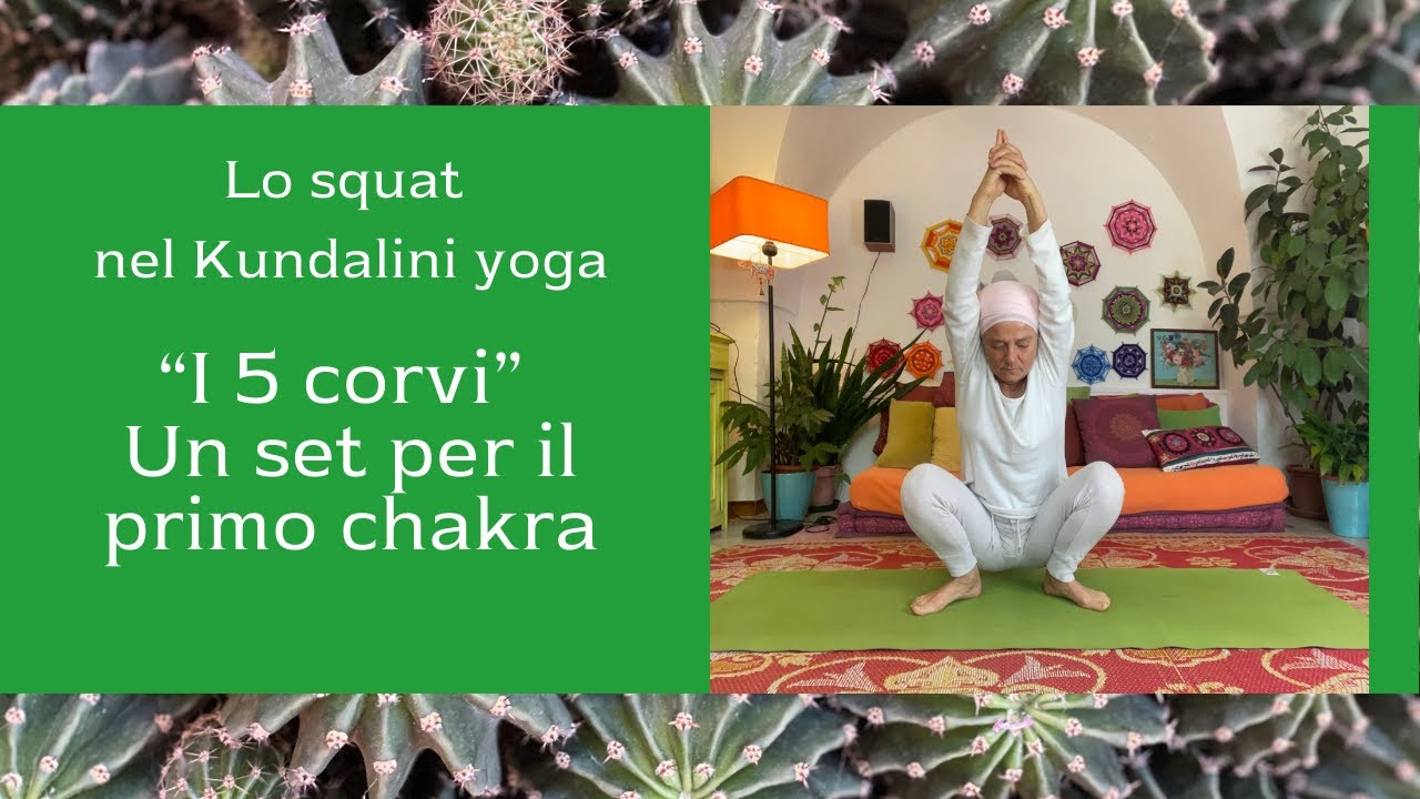 Lo squat nel Kundalini Yoga: 