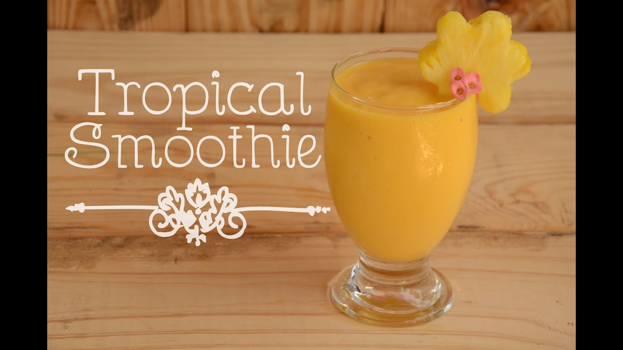 Tropical Smoothie