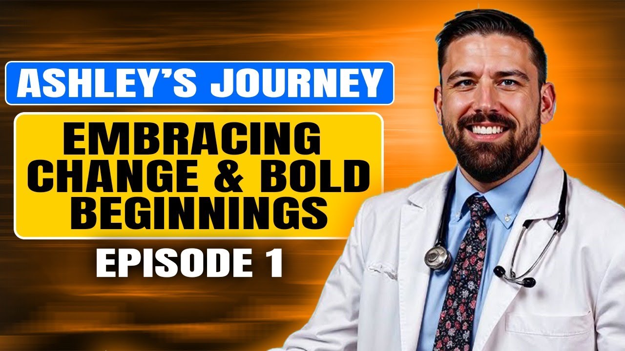 Episode 1 | Ashley's Journey | Embracing Change and Bold New Beginnings  | Transform Your Life Now
