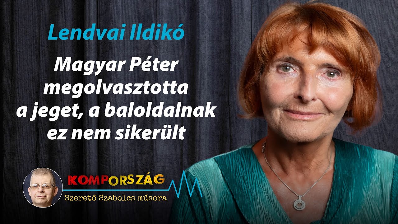 Lendvai Ildikó: Magyar Péter megolvasztotta a jeget, a baloldalnak ez nem sikerült – Kompország