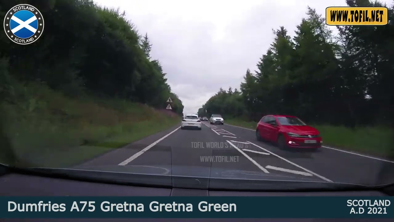 Dumfries A75 Gretna Gretna Green SCOTLAND 2021 Driving Road Trip WWW.TOFIL.NET