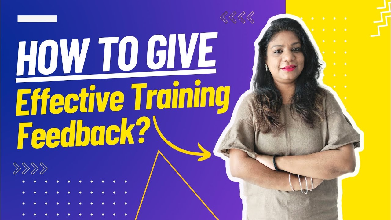 How To Offer Effective Training Feedback? Feedback in Training #feedbackintraining #trainthetrainer