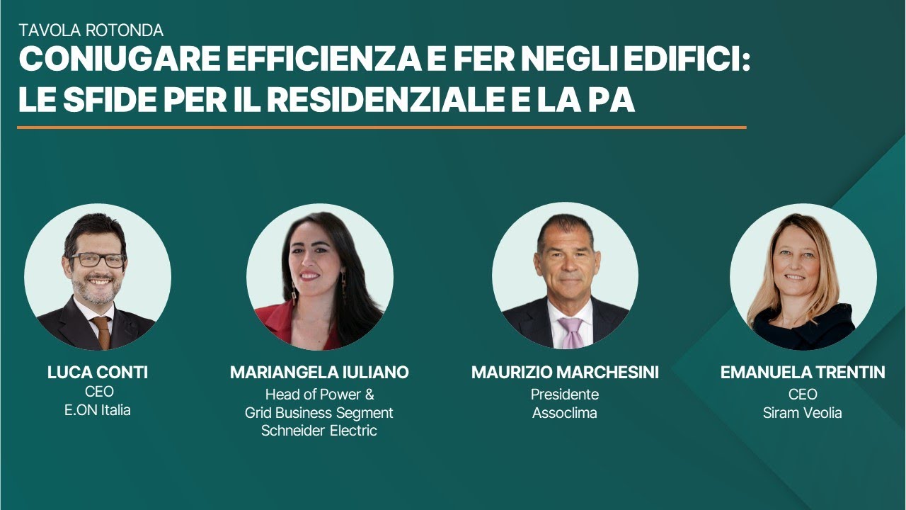 Efficienza energetica e rinnovabili: le sfide per il residenziale e la Pubblica Amministrazione