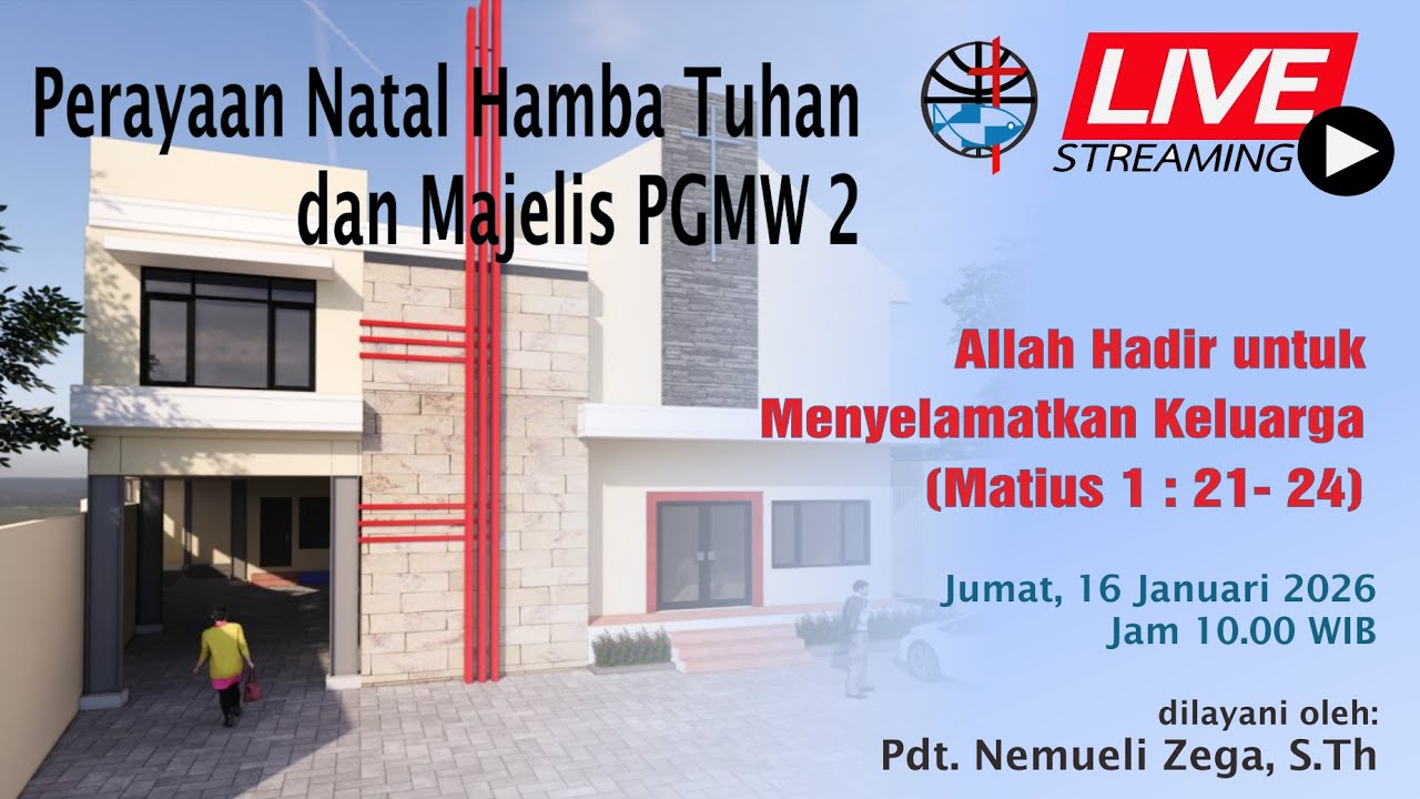 Perayaan Natal Hamba Tuhan dan Majelis PGMW 2 | Jumat, 16 Januari 2026