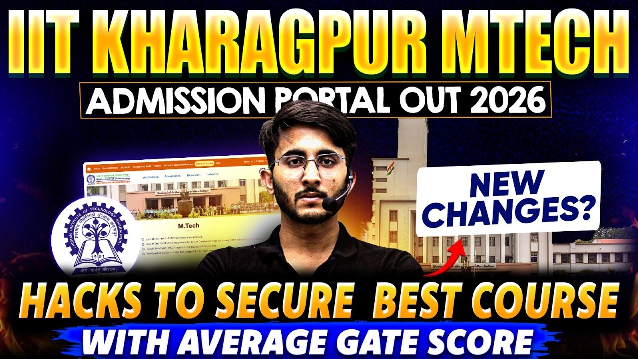 IIT Kharagpur Mtech Admission Portal Out 2026 | New Changes | Low Gate Score Options