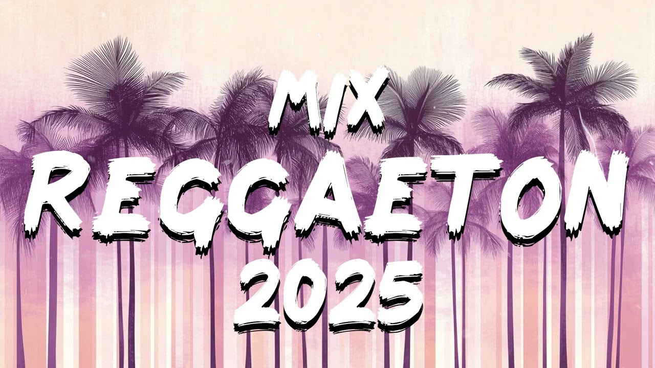 MIX REGGAETON 2026 - LO MAS NUEVO 2025 - LO MAS SONADO