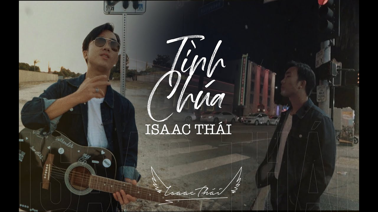 Isaac Thái - Tình Chúa