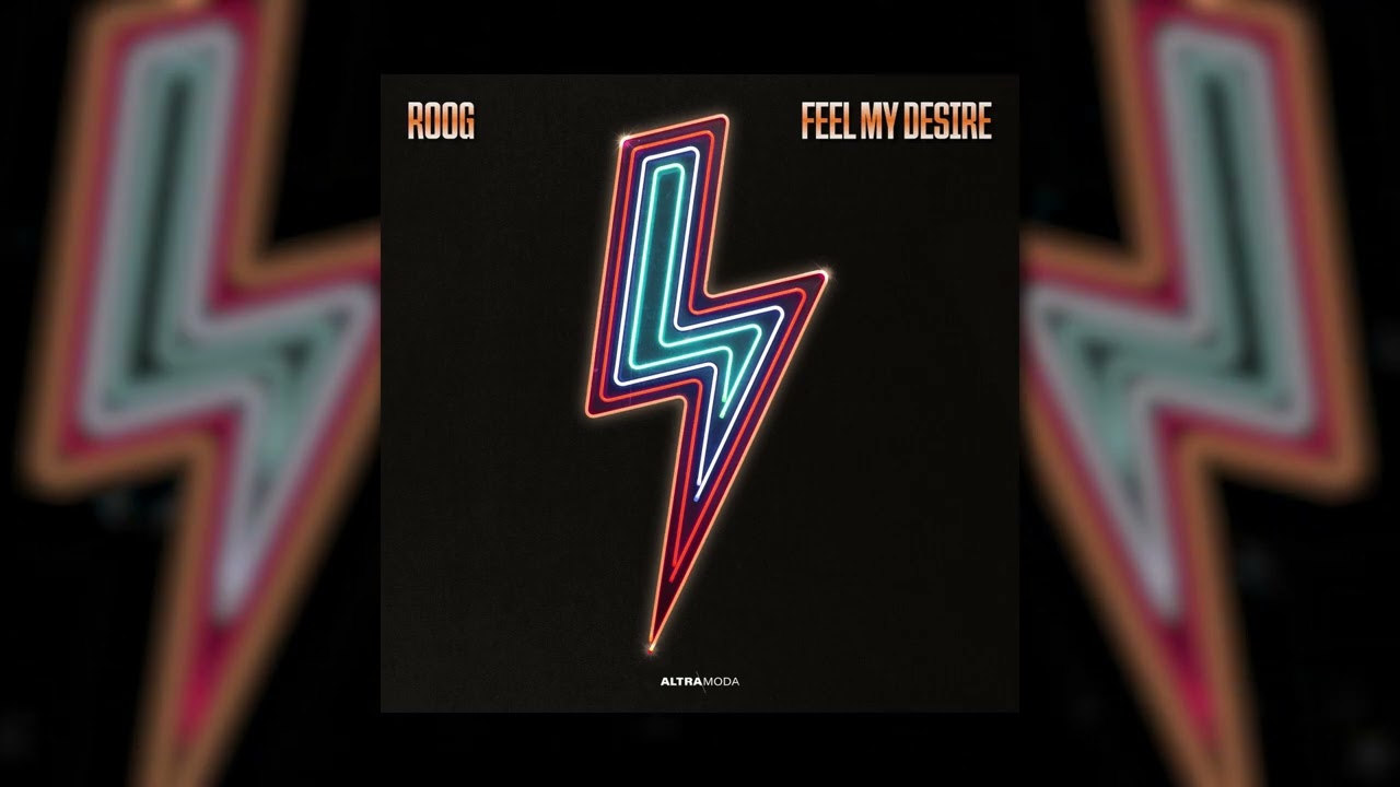 Roog - Feel My Desire