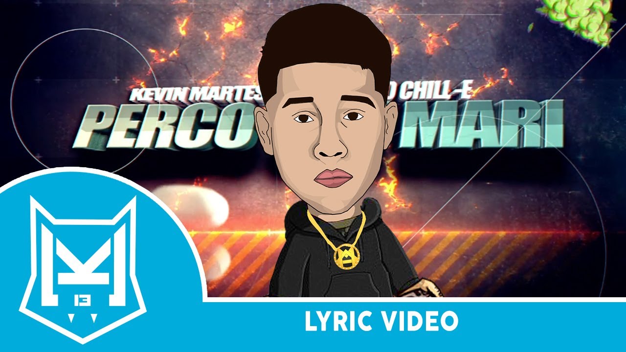 Perco Con Mari - Kevin Martes 13 x Pablo Chill-E (Desafío Music)