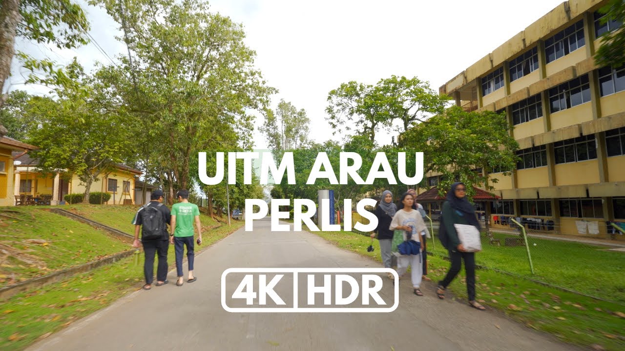 【4K|HDR】UITM ARAU | PERLIS | SONY A7III