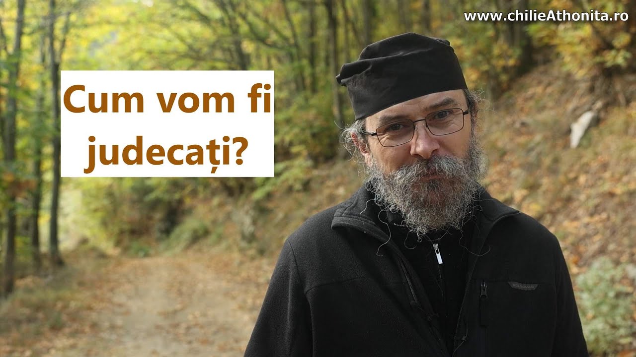 Cum vom fi judecați? - p. Teologos