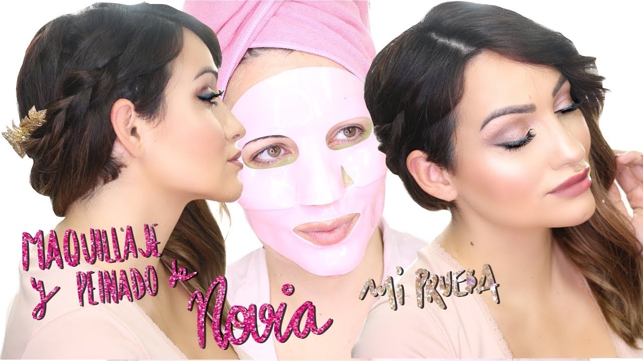 MI MAQUILLAJE Y PEINADO DE NOVIA, La Prueba #noniboda