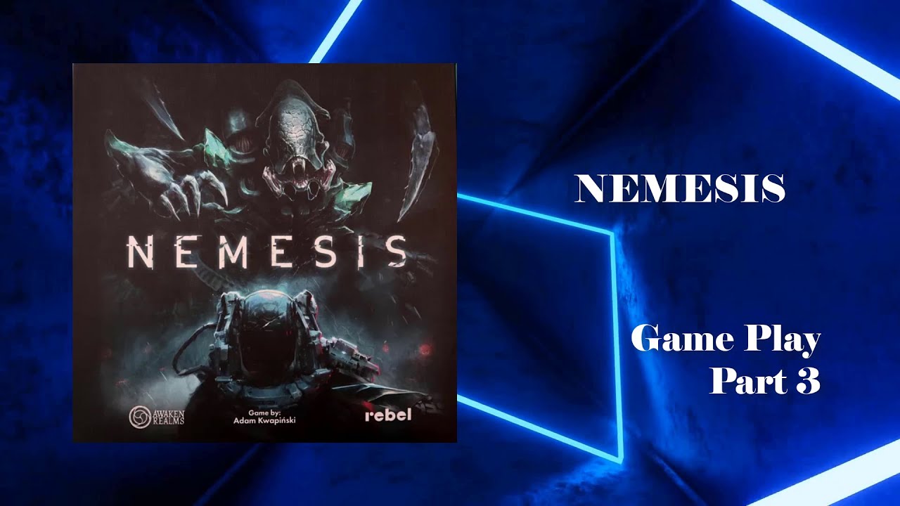 Nemesis Game Play ตอนที่ 3