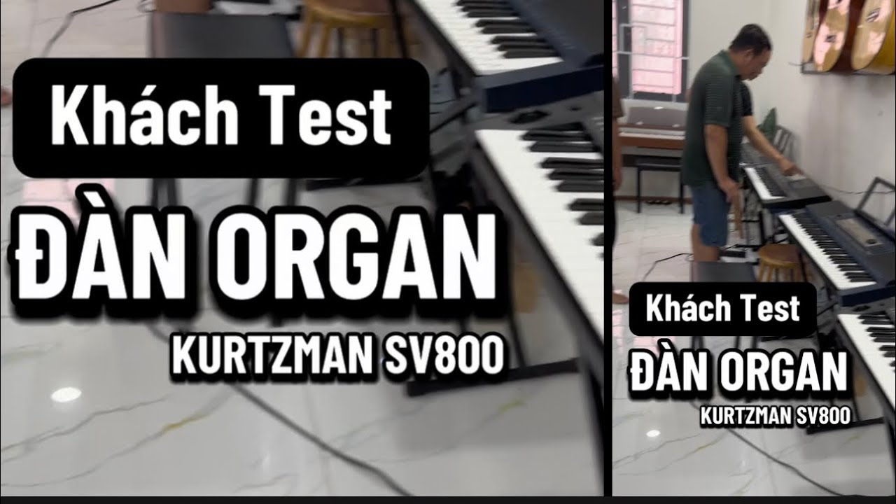 Khách mua đàn ORGAN KURTZMAN SV800 cũ hơn 13 triệu 0973675251 Em Thiện ạ !