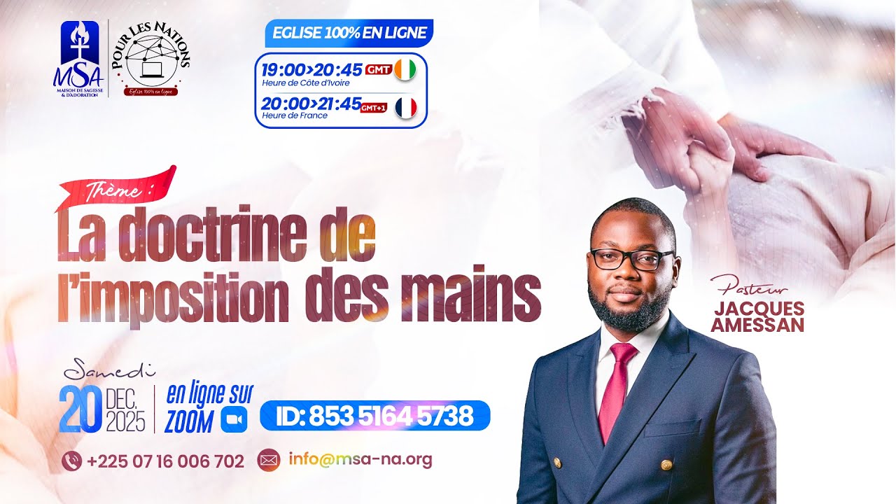 (1) LA DOCTRINE DE L'IMPOSITION DES MAINS - Pst JACQUES AMESSAN