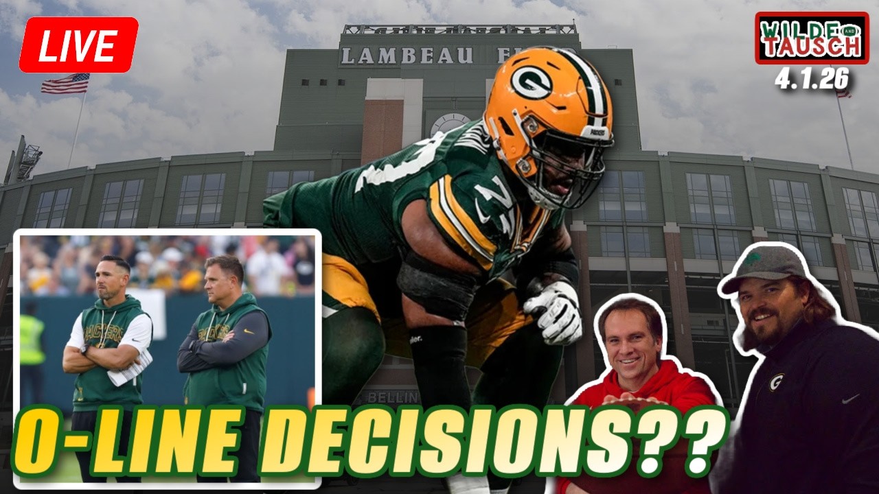 LIVE: Packers O-Line Changes - The Key to Jordan Love&rsquo;s 2026? | Wilde and Tausch 4.1.26