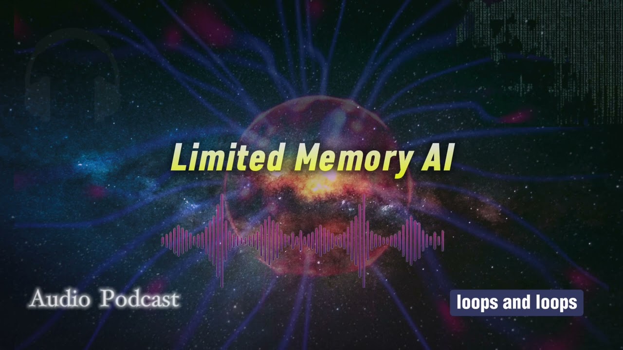 Ep.4 - Learn Limited memory AI | Audio only