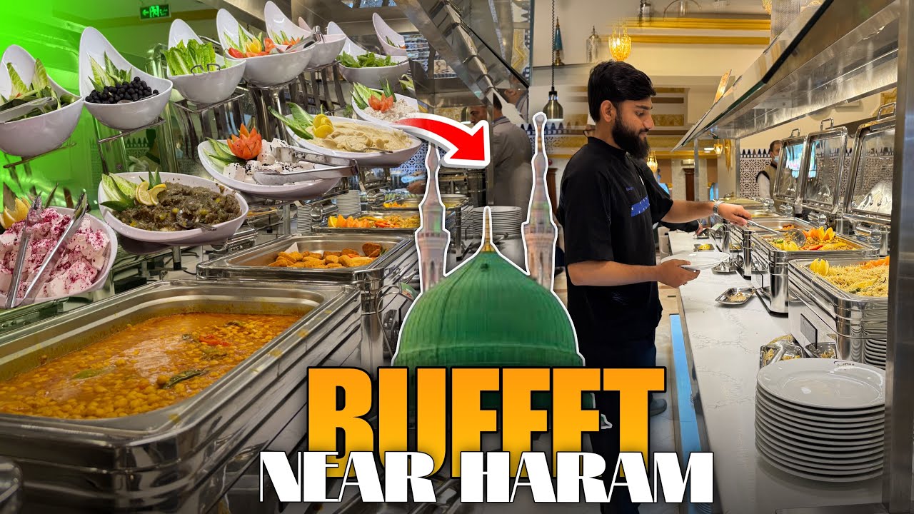 Buffet Near Haram 😍 | Masjid Nabawi ﷺ Ke Qareeb Best Buffet Food 🍽️