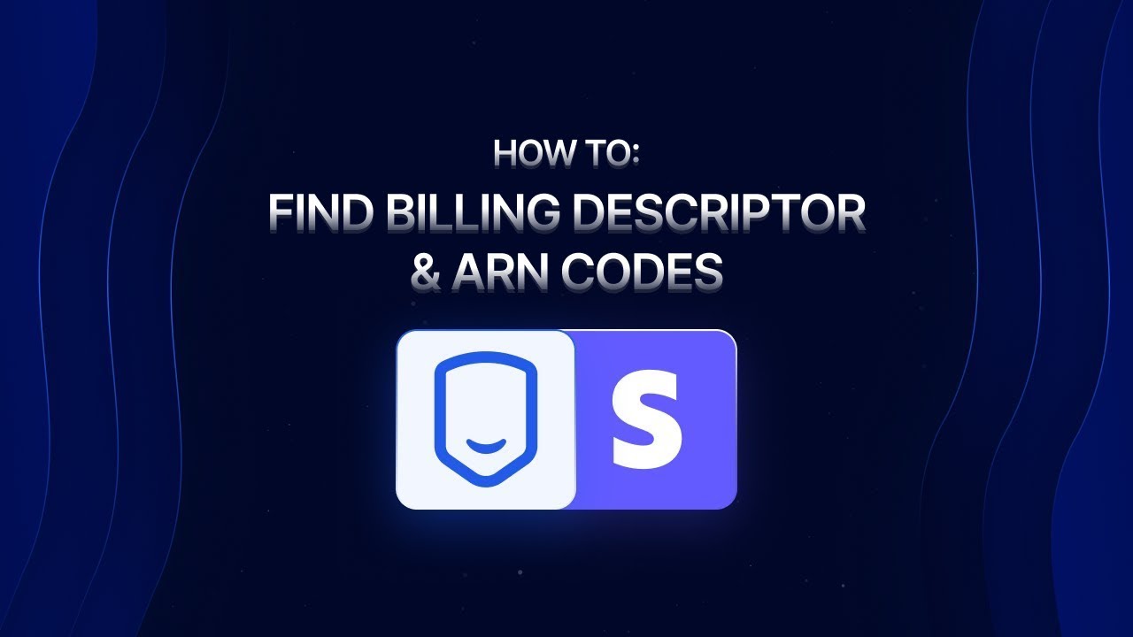 How to Find Your Billing Descriptor & ARN Codes With Stripe