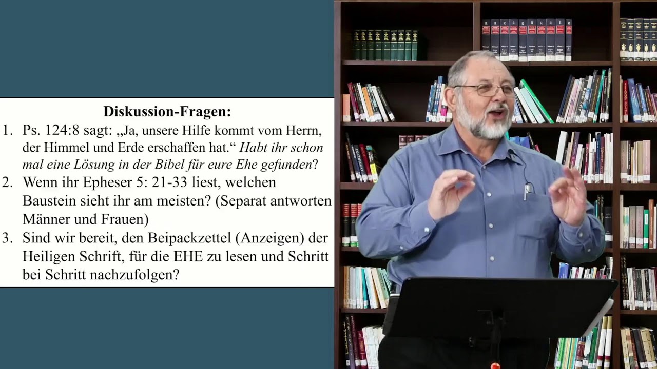 Teil 2: Ehe und Familie. Pred. David Peters