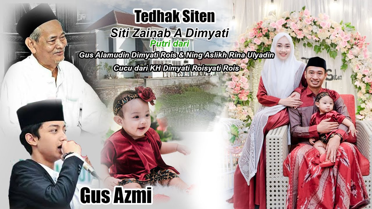 SHOLAWAT BARENG GUS AZMI DLM RANGKA Tedhak Siten Siti Zainab A Dimyati