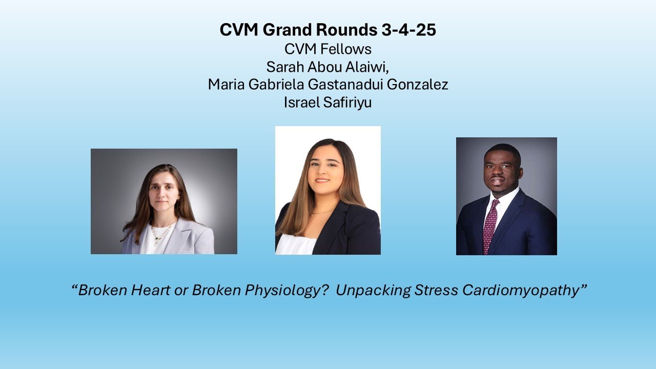 CVM Grand Rounds: Academic Year 2024-2025