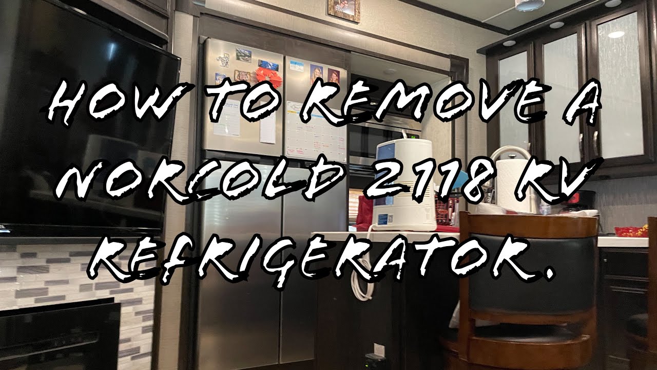 How to remove a NorCold 2118 RV refrigerator.