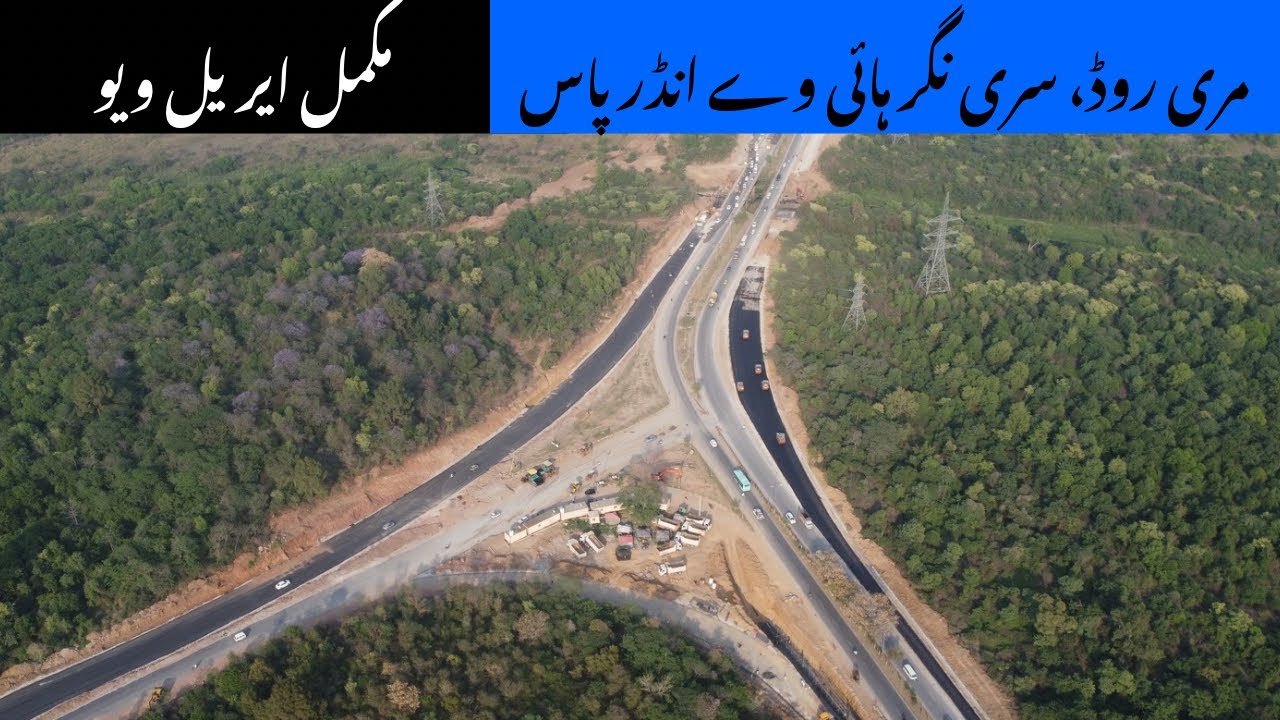Construction of underpass on Murree Road|Srinagar highway Islamabad