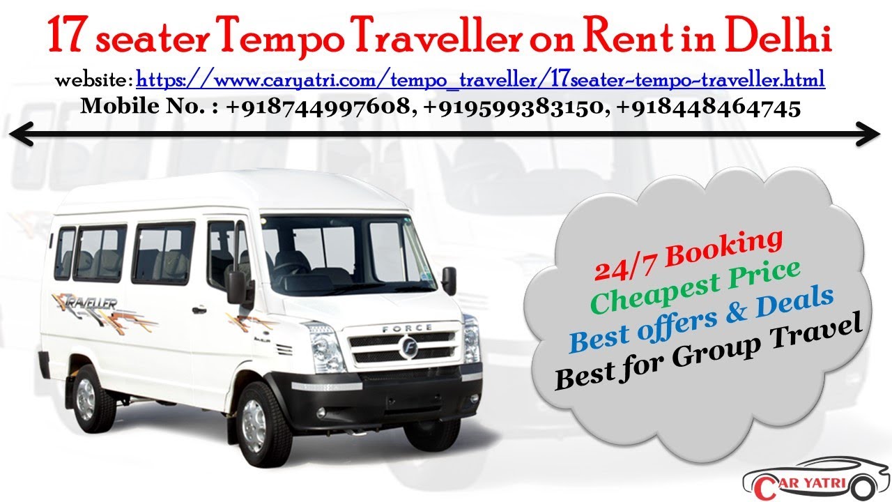 17 seater Tempo Traveller on Rent | 17 seater Tempo Traveller Hire in Delhi - Car Yatri